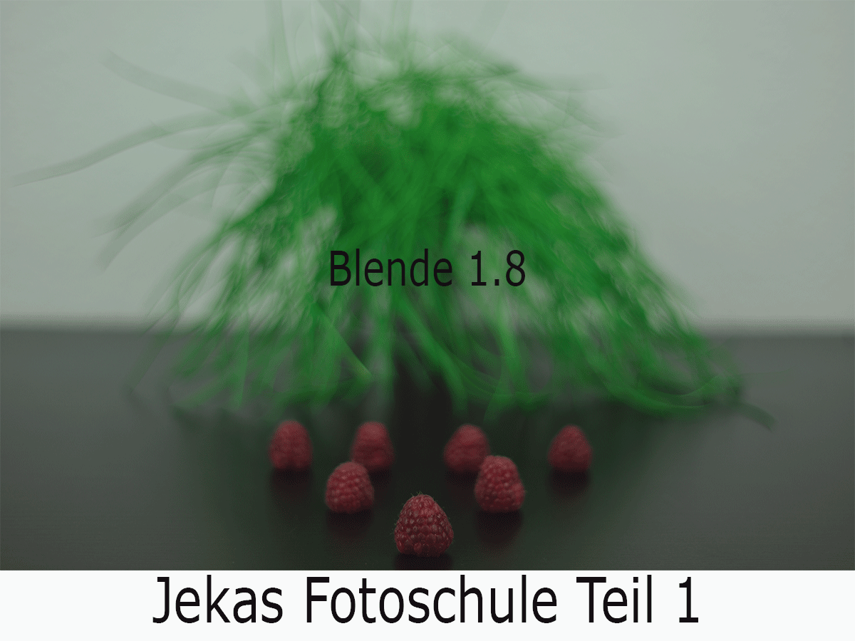 Jekas Fotoschule Teil 1 - Blenden